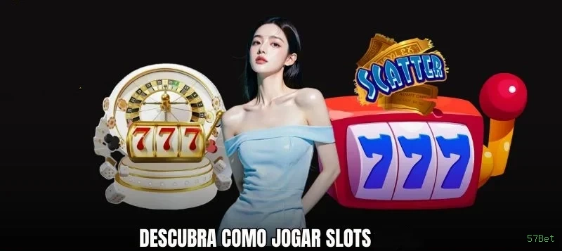 Slots online da 57Bet com jackpots progressivos